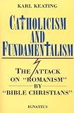 Catholicism And Fundamentalism