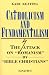 Catholicism And Fundamentalism