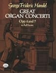 Great Organ Concerti: Opp. 4 and 7 in...