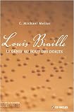 Louis Braille : Le génie au bout des doigts (1CD audio)