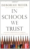 In Schools We Trust: Creating Communities of Learning in an Era of Testing and Standardization