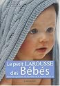 Le Petit Larousse de Bebes