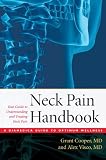 The Neck Pain Handbook: Your Guide in Understanding and Treating Neck Pain (A DiaMedica Guide to Optimum Wellness)