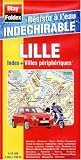 Carte routi&egrave;re : Lille et villes p&eacute;riph&eacute;riques (avec un index et r&eacute;sistant &agrave; l'eau, ind&eacute;chirable)
