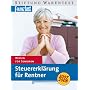 Steuererkl�rung f�r Rentner 2007 / 2008. Wissen f�r Senioren