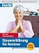 Steuererklärung für Rentner 2007 / 2008. Wissen für Senioren