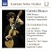 Laureate Guitar Series: Gabriel Bianco