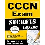 cccn exam secrets study guide cccn test review for the wocncb certified continence care nurse exam