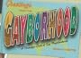 Greetings from the Gayborhood: A Look Back at the Golden Age of Gay Neighborhoods