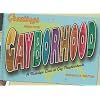 Greetings from the Gayborhood: A Look Back at the Golden Age of Gay Neighborhoods