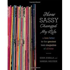 How Sassy Changed My Life