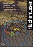 Fl�chenlesen: Die Vielfalt der Schnell-Lesetechniken optimal nutzen