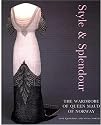 Style and Splendour: The Wardrobe of Queen Maud of Norway 1896-1938