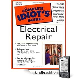 The Complete Idiot's Guide to Electrical Repair