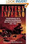 Eastern Inferno: The Journals of a Ge...