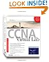 CCNA Virtual Lab, Titanium Edition 2.0: (Exam 640-802)