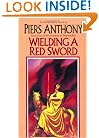 Wielding a Red Sword (Book Four of Incarnations of Immortality)