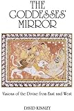 The Goddesses' Mirror (Sante Fe Institute. Studies in the)