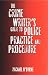 The Crime Writer's Guide to Police Practice and Procedure
