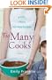 Too Many Cooks: Kitchen Adventures with 1 Mom, 4 Kids, and 102 Recipes