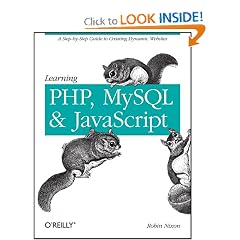 Learning PHP, MySQL, and JavaScript: A Step-By-Step Guide to Creating Dynamic Websites (Animal Guide)