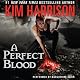A Perfect Blood: The Hollows, Book 10