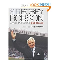 Sir Bobby Robson: Living the Game