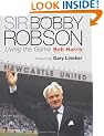 Sir Bobby Robson: Living the Game