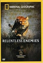 National Geographic - Relentless Enemies