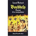 Goebbels : Portrait d'un manipulateur