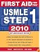 First Aid for the USMLE Step 1, 2010 (First Aid USMLE)