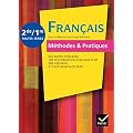 Fran�ais M�thodes & Pratiques 2de/1re �d. 2011 - Manuel de l'�l�ve