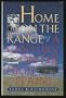Home on the Range: A Century on the High Plains
