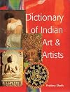 Dictionary of Indian art & artists : including technical art terms