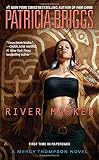 River Marked (Mercy Thompson, Book 6) (A Mercy Thompson Novel)