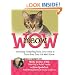 meowWOW!: Curiously Compelling Facts, True Tales, and Trivia Even Your Cat Won't Know
