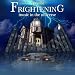 The Most Frightening Music In The Universe