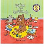 Brian has dyslexia