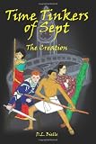 Time Tinkers of Sept: The Creation