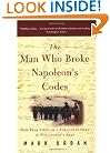 The Man Who Broke Napoleon's Codes
