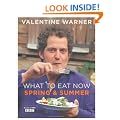 What to Eat Now: Spring and Summer