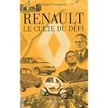 Renault, le culte du d�fi