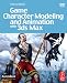 Book Game Character Modeling and Animation with 3ds Max