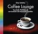 Produkt-Bild: Coffee Lounge, 1 Audio-CD