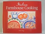 Italian farmhouse cooking