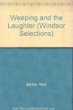 The weeping and the laughter