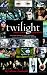 Twilight: Director's Notebook: The Story of How We Made the Movie Based on the Novel by Stephenie Meyer