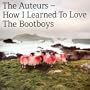 How I Learned to Love the Bootboys