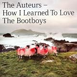 How I Learned to Love the Bootboys