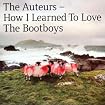 How I Learned to Love the Bootboys